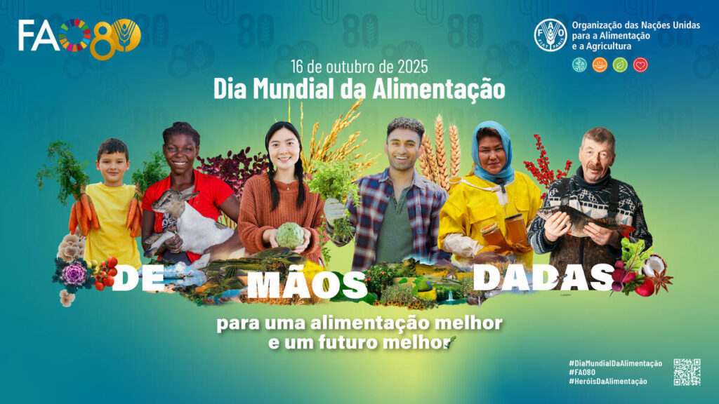 Dia Mundial da Alimentação 2025 | FAO | De mãos dadas para uma alimentação melhor e um futuro melhor